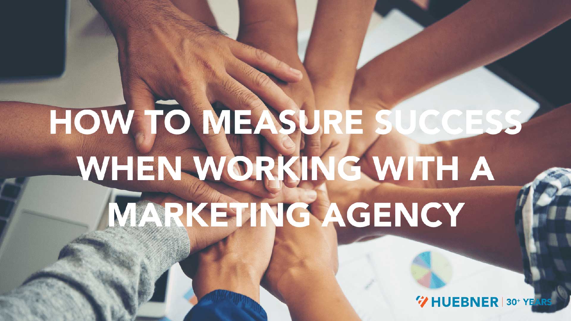 How to Measure Success when Working with a Marketing Agency