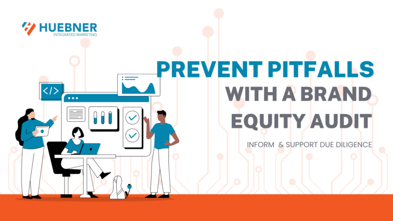 Safeguard Your Acquisition with a Thorough Brand Equity Audit