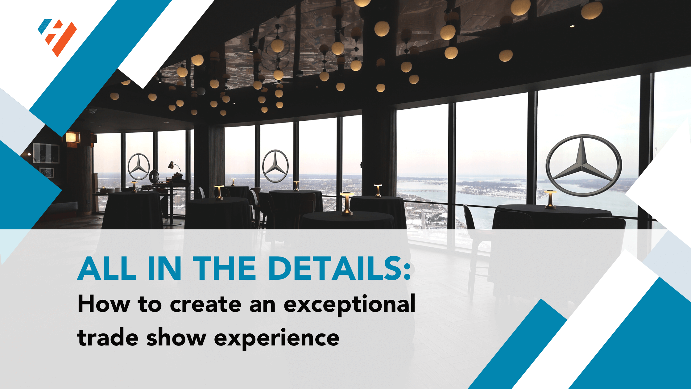 How to Create an Exceptional Trade Show Experience