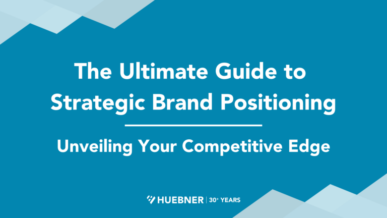 The Ultimate Guide to Strategic Brand Positioning: Unveiling Your Competitive Edge