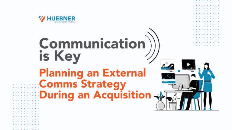 Planning an External Communications Strategy during an Acquisition