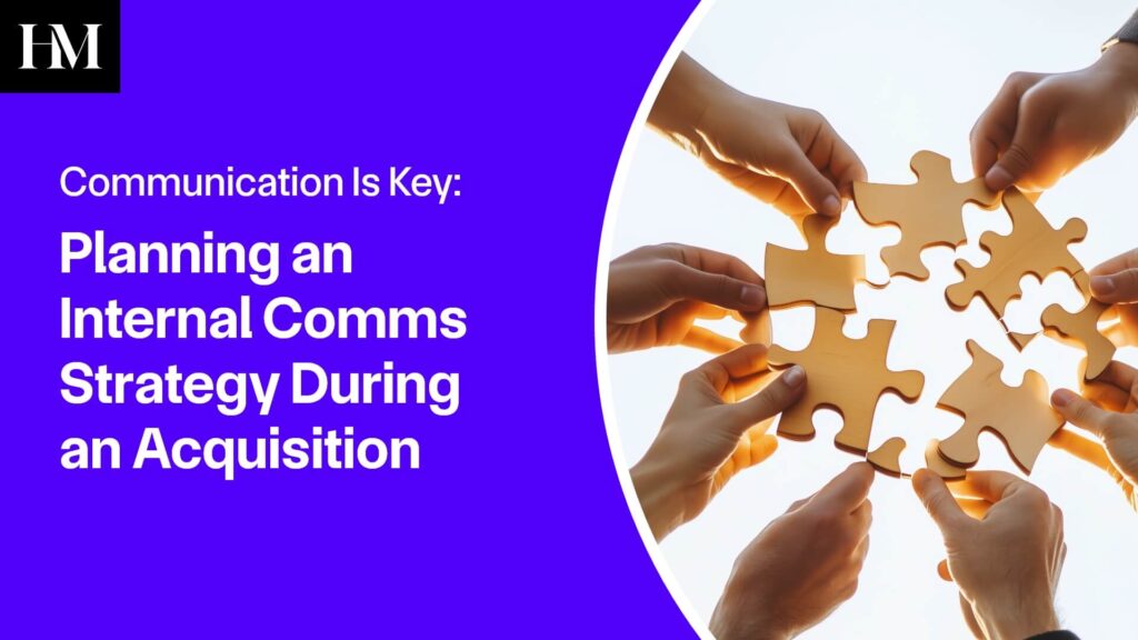 Communication Is Key: Planning an Internal Comms Strategy During an ...