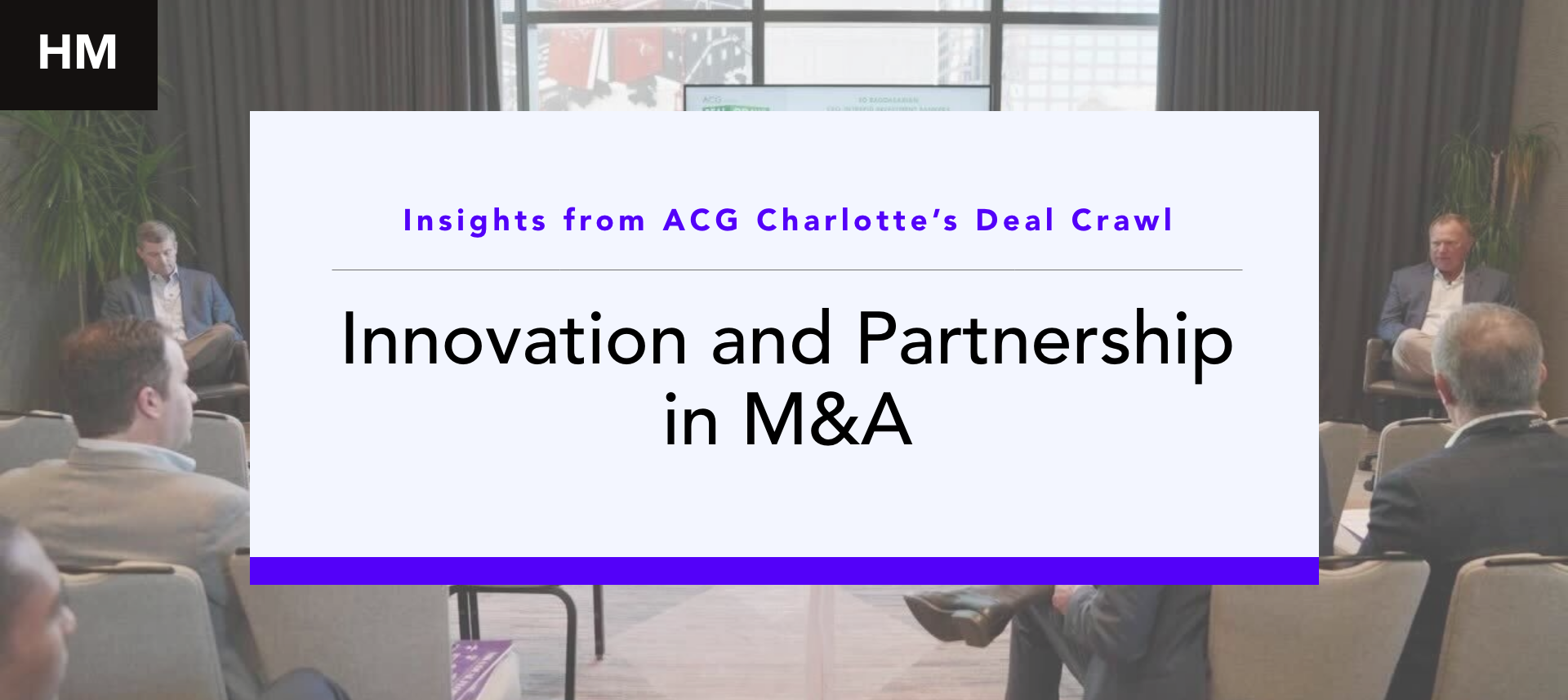 Innovation and Partnership in M&A