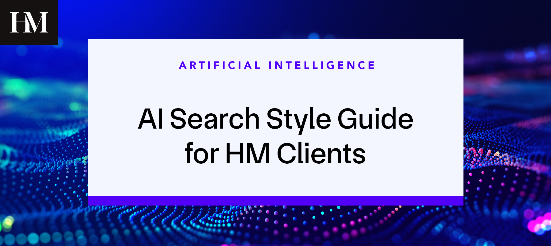 header text: AI Search Style Guide for HM Clients on white background.